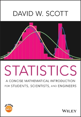 Statistics: A Concise Mathematical Introduction for Students, Scientists, and Engineers book