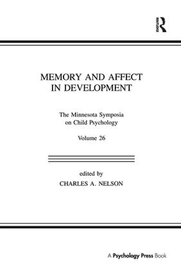 Memory and Affect in Development by Charles A. Nelson