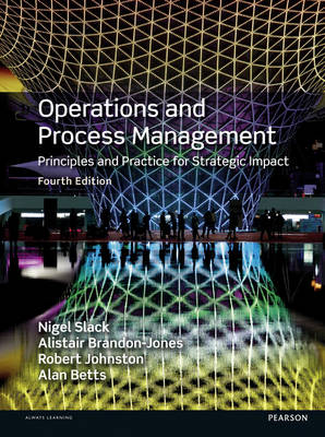 Operations and Process Management by Nigel Slack