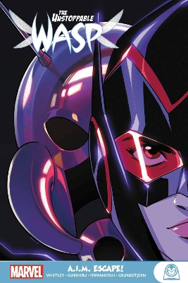 The Unstoppable Wasp: A.I.M. Escape book