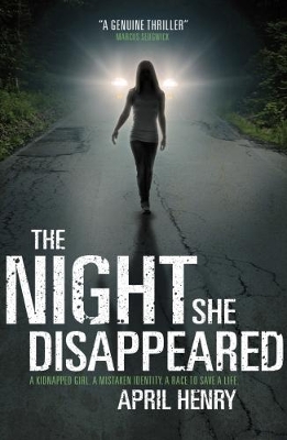 The Night She Disappeared by April Henry