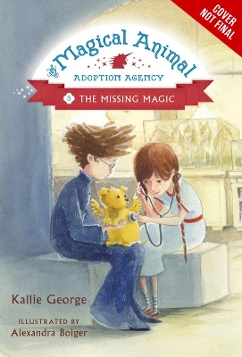 Magical Animal Adoption Agency, The, Book 3 book