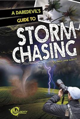Daredevil's Guide to Storm Chasing book