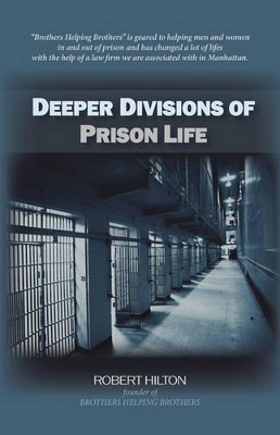 Deeper Divisions of Prison Life: Prison Life book