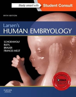 Larsen's Human Embryology by Gary C Schoenwolf