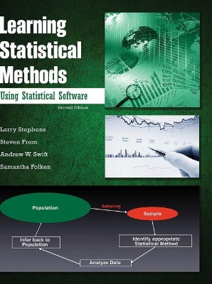 Learning Statistical Methods Using Statistical Software by Larry J. Stephens
