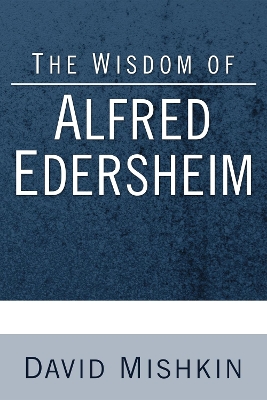 The Wisdom of Alfred Edersheim book