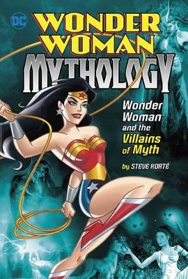 Wonder Woman and the Villains of Myth book