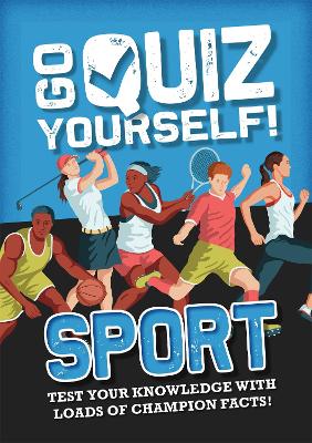 Go Quiz Yourself!: Sport book
