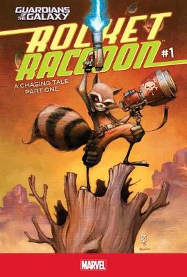 Rocket Raccoon #1: A Chasing Tale Part One book