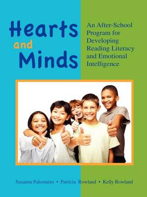 Hearts and Minds: An Afterschool Program for Developing Reading Literacy and Emotional Intelligence book