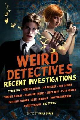 Weird Detectives: Recent Investigations book