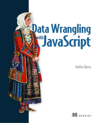 Data Wrangling with JavaScript book