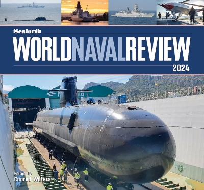 Seaforth World Naval Review 2024 book