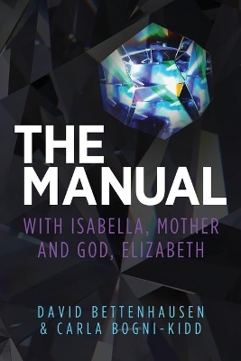 The Manual: with Isabella, Mother and God, Elizabeth book