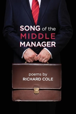 Song of the Middle Manager: Poems book