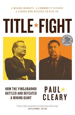 Title Fight: How the Yindjibarndi battled and defeated a mining giant book