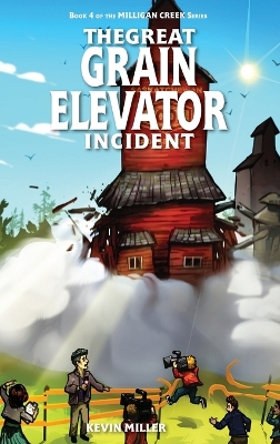 The Great Grain Elevator Incident book