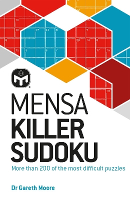 Mensa Killer Sudoku: More than 200 of the most difficult number puzzles book