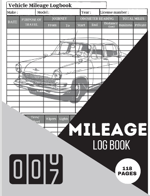 Mileage Log Book: Mileage Odometer For Small Business And Personal Use A Complete Mileage Record Book, Daily Mileage for Taxes, Car & Vehicle Tracker for Business or Personal Taxes book