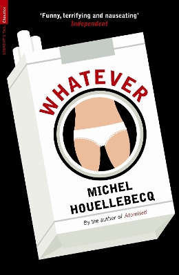 Whatever by Michel Houellebecq