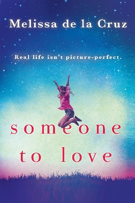 Someone To Love by Melissa de la Cruz