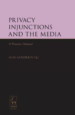 Privacy Injunctions and the Media book