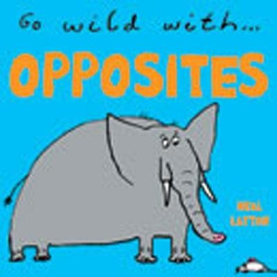 Go Wild with Opposites book