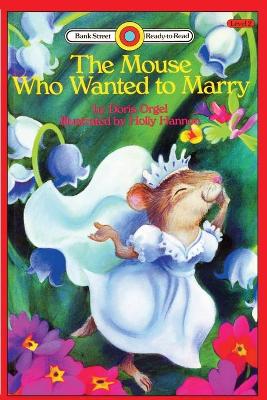 The Mouse Who Wanted to Marry: Level 2 book