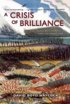 A Crisis Of Brilliance by Boyd Haycock David