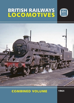 abc British Locomotives 1964 Combined Volume book