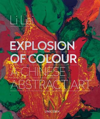 Explosion of Colour: A Chinese Abstract Art book
