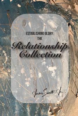 Establishing Glory: The Relationship Collection book