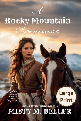A Rocky Mountain Romance: Expanded Edition book