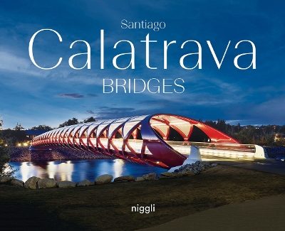 Santiago Calatrava: Bridges book