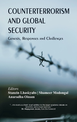 Counterterrorism and Global Security: Genesis, Responses and Challenges book