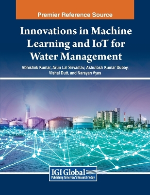 Innovations in Machine Learning and IoT for Water Management book