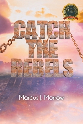 Catch The Rebels book