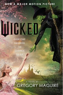 Wicked [Movie Tie-in]: The Life And Times Of The Wicked Witch Of The West book