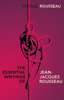 Essential Writings of Jean-Jacques Rousseau book