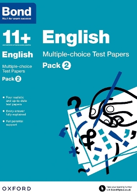 Bond 11+: English: Multiple-choice Test Papers: Ready for the 2025 exam: For 11+ GL assessment and Entrance Exams: Pack 2 book