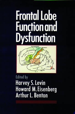 Frontal Lobe Function and Dysfunction book