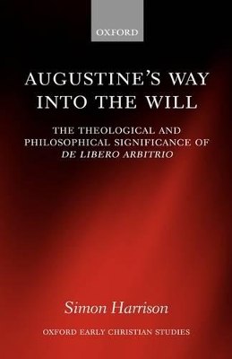 Augustine's Way into the Will book