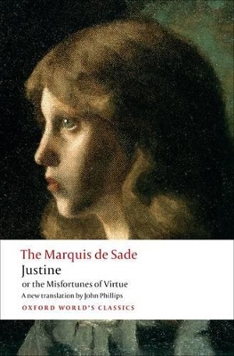 Justine, or the Misfortunes of Virtue by Marquis de Sade