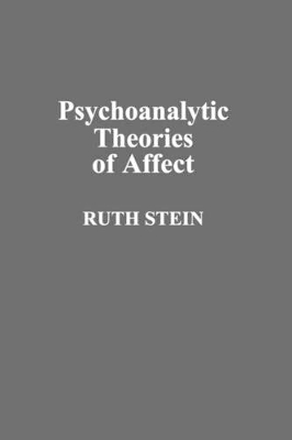 Psychoanalytic Theories of Affect book