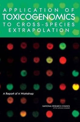 Application of Toxicogenomics to Cross-Species Extrapolation book