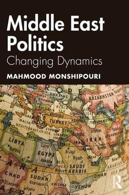 Middle East Politics: Changing Dynamics book