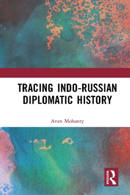 Tracing Indo-Russian Diplomatic History book