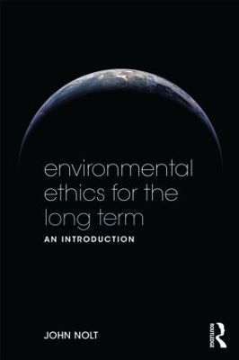 Environmental Ethics for the Long Term book