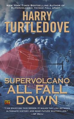 Supervolcano: All Fall Down book